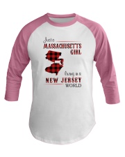 MASSACHUSETTS GIRL LIVING IN NEW JERSEY WORLD Baseball Tee thumbnail