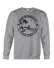 MADE IN HONOLULU A LONG TIME AGO Crewneck Sweatshirt tile