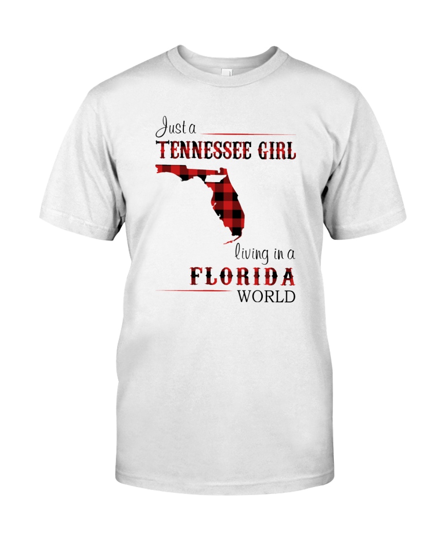 TENNESSEE GIRL LIVING IN FLORIDA WORLD Classic T-Shirt