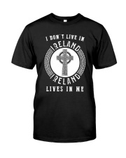 IRELAND LIVES IN ME Classic T-Shirt front