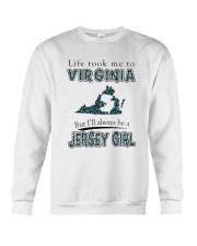JERSEY GIRL LIFE TOOK TO VIRGINIA Crewneck Sweatshirt tile