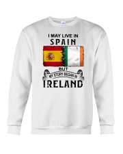 LIVE IN SPAIN BEGAN IN IRELAND Crewneck Sweatshirt tile