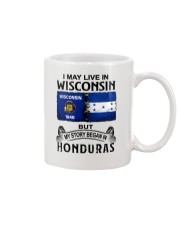 LIVE IN WISCONSIN BEGAN IN HONDURAS Mug thumbnail
