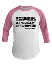WISCONSIN GIRL LET ME CHECK MY GIVERASHITOMETER Baseball Tee thumbnail