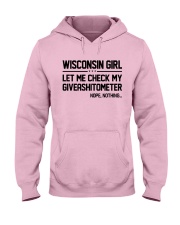 WISCONSIN GIRL LET ME CHECK MY GIVERASHITOMETER Hooded Sweatshirt front