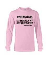 WISCONSIN GIRL LET ME CHECK MY GIVERASHITOMETER Long Sleeve Tee thumbnail