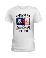 LIVE IN CONNECTICUT BEGAN IN PERU Ladies T-Shirt tile