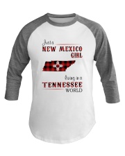 NEW MEXICO GIRL LIVING IN TENNESSEE WORLD Baseball Tee thumbnail