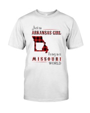 ARKANSAS GIRL LIVING IN MISSOURI WORLD Classic T-Shirt front