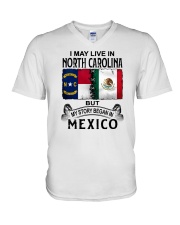 LIVE IN NORTH CAROLINA BEGAN IN MEXICO V-Neck T-Shirt tile