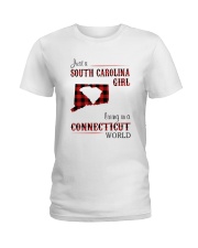 SOUTH CAROLINA GIRL LIVING IN CONNECTICUT WORLD Ladies T-Shirt thumbnail