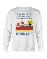 I'M OK BUT I NEED TO GO TO DENMARK Crewneck Sweatshirt tile