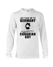 CANADIAN GUY LIFE TOOK TO GERMANY Long Sleeve Tee thumbnail