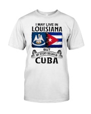 LIVE IN LOUISIANA BEGAN IN CUBA Classic T-Shirt tile