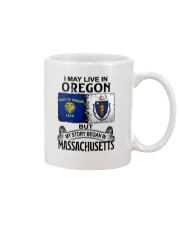 LIVE IN OREGON BEGAN IN MASSACHUSETTS Mug tile