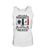 LIVE IN MASSACHUSETTS BEGAN IN MEXICO Unisex Tank thumbnail