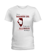 WISCONSIN GIRL LIVING IN ILLINOIS WORLD Ladies T-Shirt thumbnail