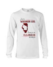 WISCONSIN GIRL LIVING IN ILLINOIS WORLD Long Sleeve Tee thumbnail