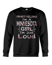 Minnesota Girl I'm Not Yelling Crewneck Sweatshirt tile
