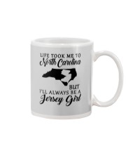 LIFE TOOK ME TO NORTH CAROLINA BUT A JERSEY GIRL Mug thumbnail