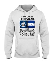 LIVE IN LOUISIANA BEGAN IN HONDURAS Hooded Sweatshirt thumbnail