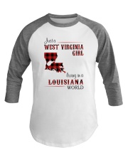 WEST VIRGINIA GIRL LIVING IN LOUISIANA WORLD Baseball Tee thumbnail