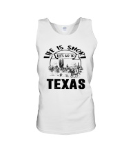 Texas Life Is Short Unisex Tank tile