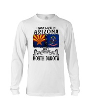 LIVE IN ARIZONA BEGAN IN NORTH DAKOTA Long Sleeve Tee tile
