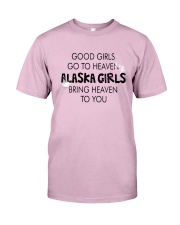 ALASKA GIRLS BRING HEAVEN TO YOU Classic T-Shirt thumbnail