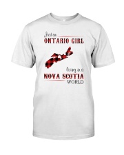 ONTARIO GIRL LIVING IN NOVA SCOTIA WORLD Classic T-Shirt front