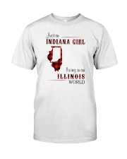 INDIANAN GIRL LIVING IN ILLINOIS WORLD Classic T-Shirt front