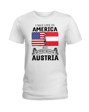 LIVE IN AMERICA BEGAN IN AUSTRIA ROOT WOMEN Ladies T-Shirt thumbnail
