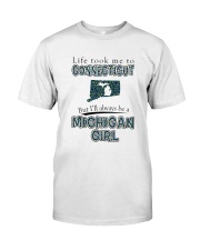 MICHIGAN GIRL LIFE TOOK TO CONNECTICUT Classic T-Shirt tile