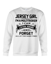 Jersey Girl Listen Ignore Forget At The Same Time Crewneck Sweatshirt tile