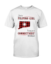 FILIPINO GIRL LIVING IN CONNECTICUT WORLD Classic T-Shirt front