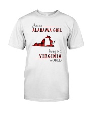 ALABAMA GIRL LIVING IN VIRGINIA WORLD Classic T-Shirt front