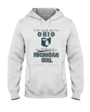 MICHIGAN GIRL LIFE TOOK TO OHIO Hooded Sweatshirt tile