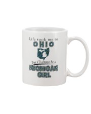 MICHIGAN GIRL LIFE TOOK TO OHIO Mug tile