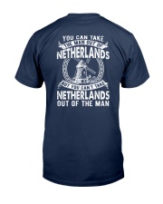 NETHERLANDS YOU CAN'T TAKE OUT OF THE MAN Classic T-Shirt back