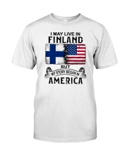 LIVE IN FINLAND BEGAN IN AMERICA Classic T-Shirt tile