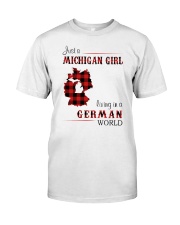 MICHIGAN GIRL LIVING IN GERMAN WORLD Classic T-Shirt front