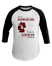 MICHIGAN GIRL LIVING IN GERMAN WORLD Baseball Tee tile