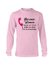 BRONX WOMEN ARE NOT THE TYPE OF WOMEN Long Sleeve Tee thumbnail