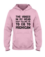 THE VOICES IN MY HEAD TELLING ME TO GO TO MICHIGAN Hooded Sweatshirt thumbnail