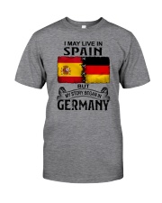 LIVE IN SPAIN BEGAN IN GERMANY Classic T-Shirt tile