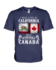 LIVE IN CALIFORNIA BUT MY STORY BEGAN IN CANADA V-Neck T-Shirt tile