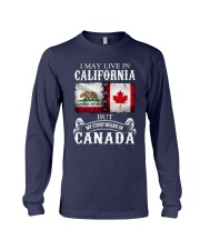 LIVE IN CALIFORNIA BUT MY STORY BEGAN IN CANADA Long Sleeve Tee tile