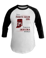 PUERTO RICAN GIRL LIVING IN INDIANA WORLD Baseball Tee thumbnail