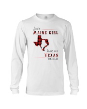MAINE GIRL LIVING IN TEXAS WORLD Long Sleeve Tee tile