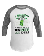Mississippi Girl Is Like Four Leaf Clover Baseball Tee tile